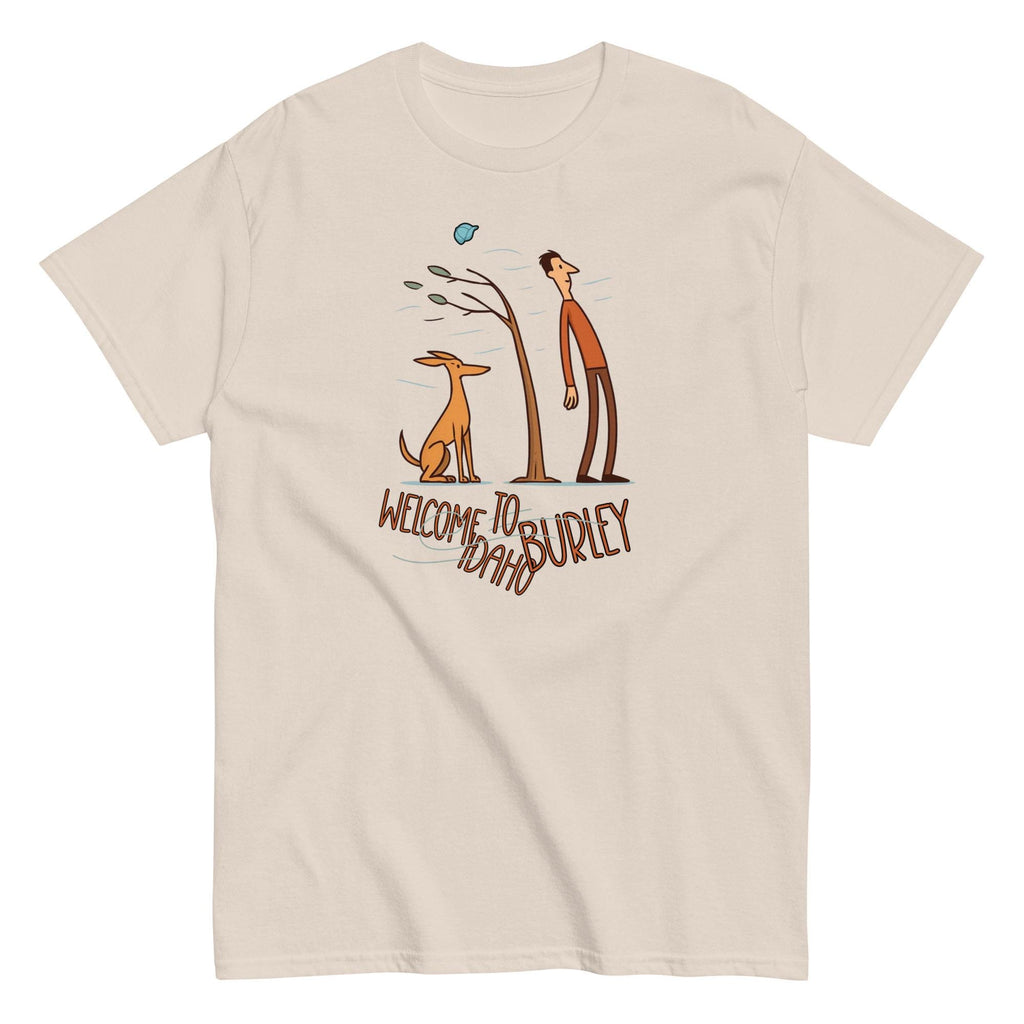 Burley Idaho T-Shirt Funny Idaho tee gift for Idahoan Unisex classic tee